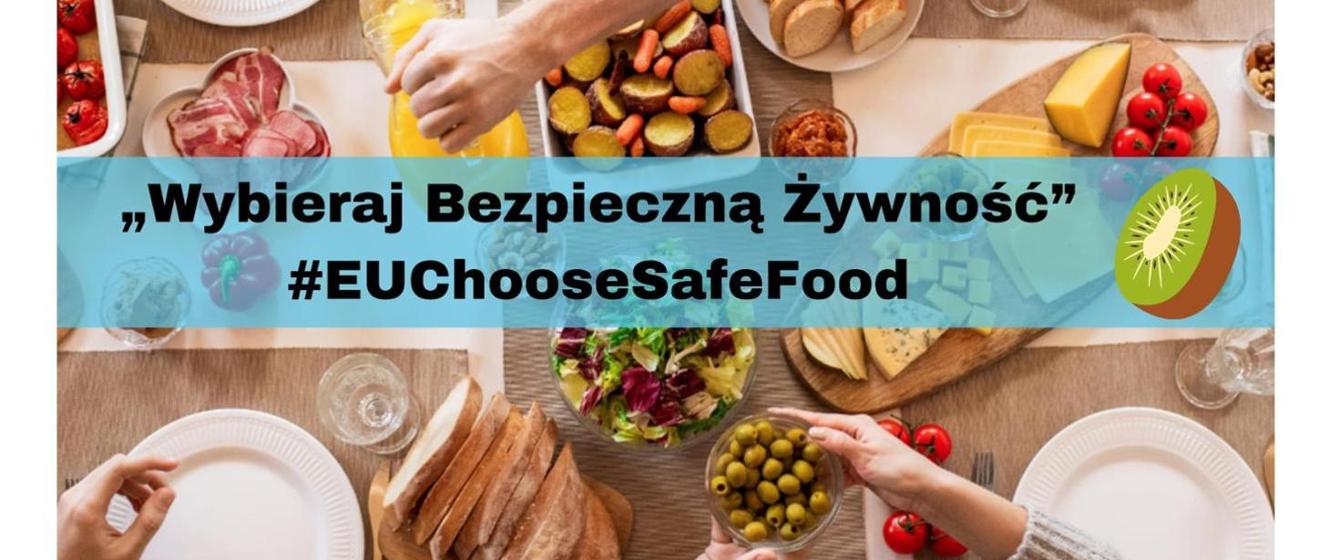 Kampania EFSA "Wybieraj bezpieczną żywność"